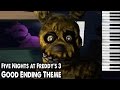 Five Nights at Freddy's 3 - Good Ending Theme ...
