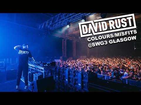 DAVID RUST LIVE @ COLOURS/MISFITS, SWG3 (GLASGOW) 2022