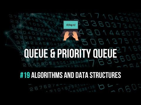 Queue & Priority Queue Explained - Algorithms & Data Structures #19