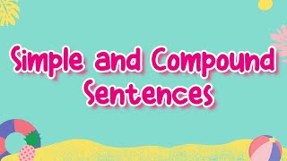 Simple and Compound Sentences with Teacher Calai MELC-based