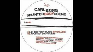 Carl Borg - Splinter Body Scene [Sonar Kollektiv, 2005]