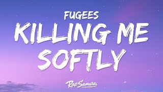 Download lagu Fugees - Killing Me Softly (Lyrics) mp3