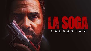 La Soga: Salvation (2022) Video