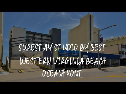 SureStay Studio by Best Western Virginia Beach Oceanfront Review - Virginia Beach , United States of