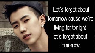 Jay Park X Yultron - forget about tomorrow (lyrics/sub english)