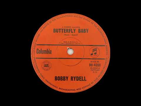 1963: Bobby Rydell - Butterfly Baby - mono 45