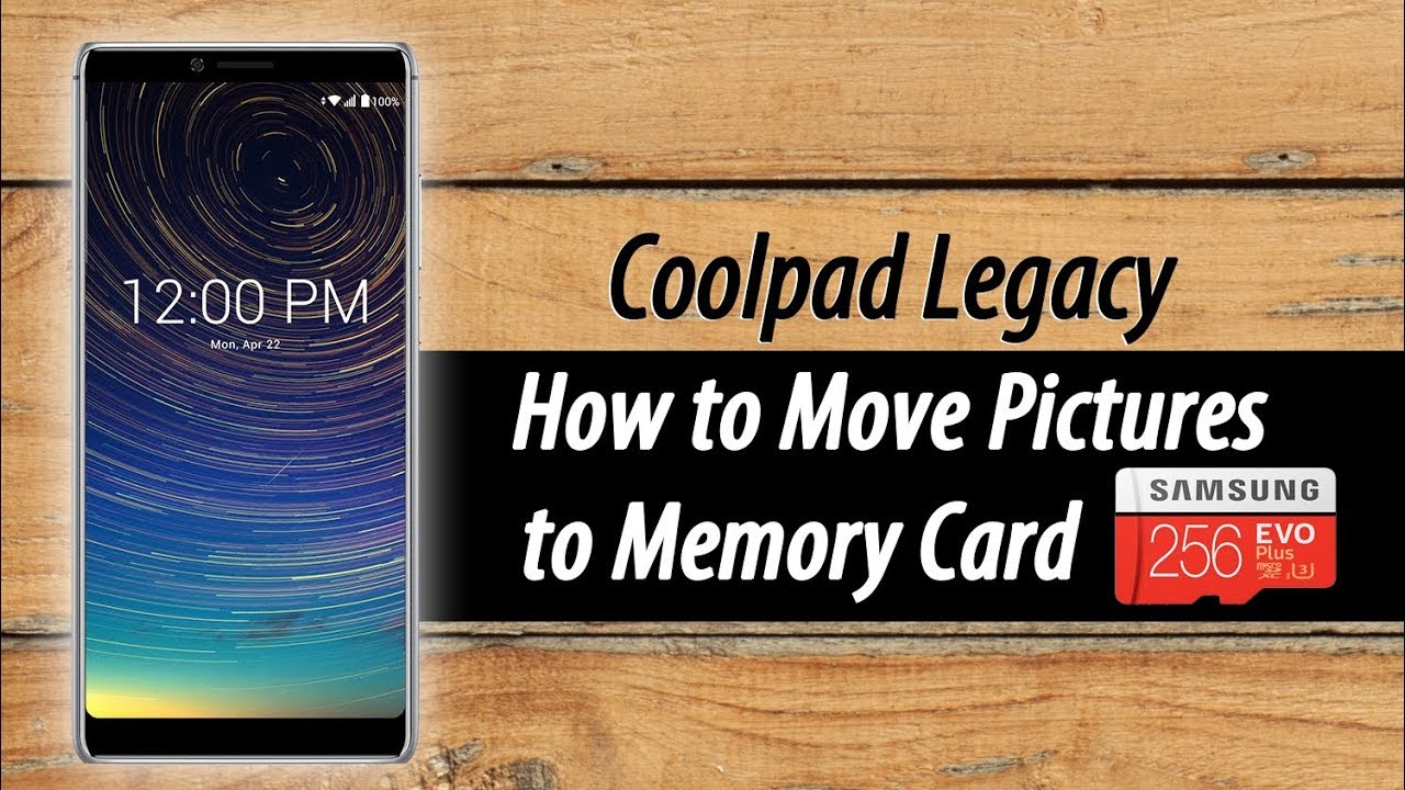 Coolpad Legacy How to Move Pictures to Your Memory Card