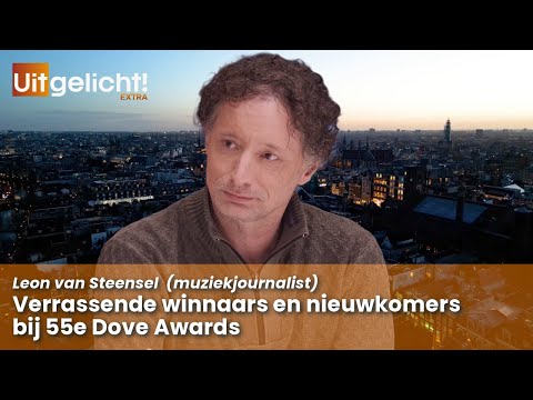 Uitgelicht! Extra 15 oktober 2024 - Leon van Steensel over opvallende winnaars bij 55e Dove Awards