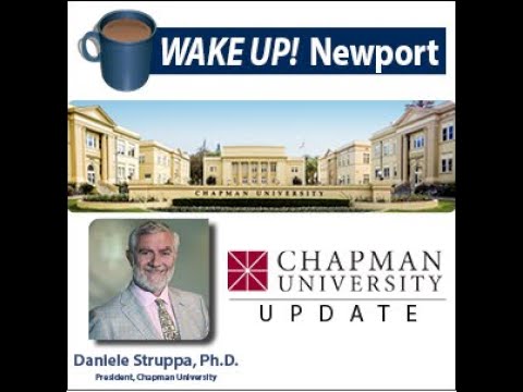 April 2021 WAKE UP! Newport - Chapman University Update with President Daniele Struppa, Ph.D.