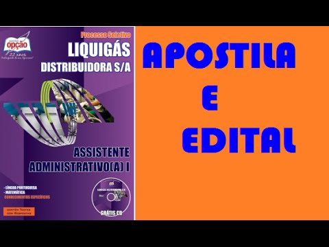 Edital e Apostila Concurso Liquigás 2015 Assistente Administrativo