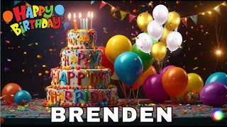 Happy Birthday Brenden, Birthday Wishes, Birthday Song, WhatsApp Status, Wishes Birthday, Today, hbd