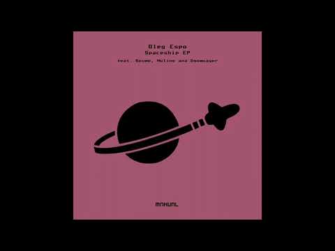 Oleg Espo feat. Boume - Spaceship (Eli David Remix)