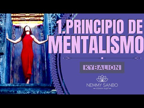 Meditación Principio de Mentalismo, el Kybalion 2/8