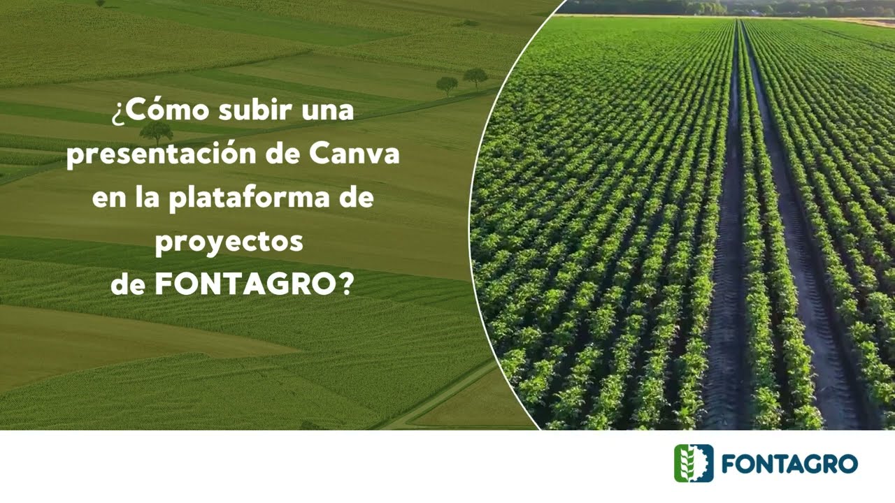 ¿Cómo subir presentaciones de CANVA en la Plataforma de FONTAGRO?