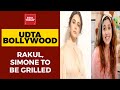 Actor Rakul Preet Singh Fashion Designer Simone Khambatta To Appear Before NCB Today