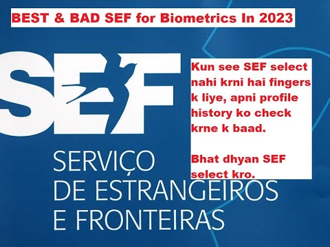 Portugal Immigration Info | Best & Bad  SEF For Fingers 2023 | Select Carefully SEF, No TRC Problem