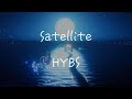 【和訳/洋楽】 “Satellite” HYBS
