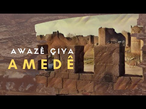 Awazê Çiya - Amedê