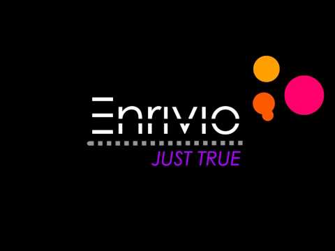 Enrivio - Just True