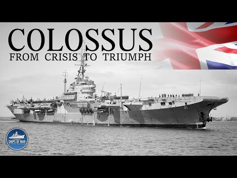 From Crisis to Triumph | Royal Navy’s Colossus-Class Carriers