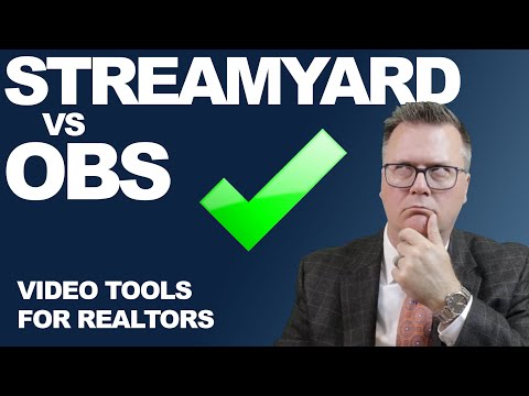 Streamyard vs OBS - YouTube for Realtors Livestreaming and Creating Content