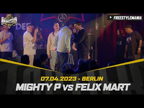 MIGHTY P  VS FELIX MART | Viertelfinale [2/4] - TopTier Takeover Berlin: 07.04.23