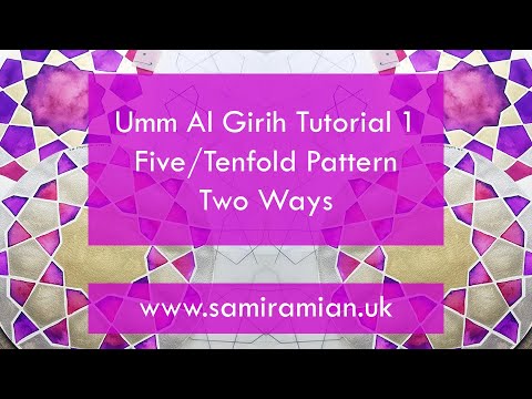 Umm Al Girih Tutorial 1 - A Five/Tenfold Pattern Two Ways - How to draw Islamic Geometric Patterns