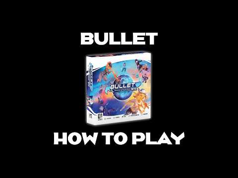Board Buds - How To Play Bullet