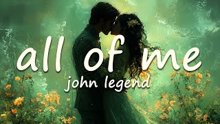 Download lagu John Legend - All of Me (Lyrics) mp3