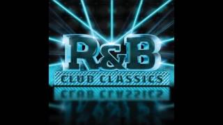 80's & 90's R&B Club Classics.