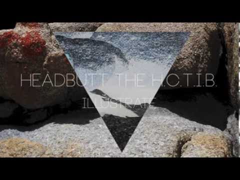 Illustrate - Headbutt the H.C.T.I.B.