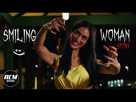 A Smiling Woman Story | Short Horror Film