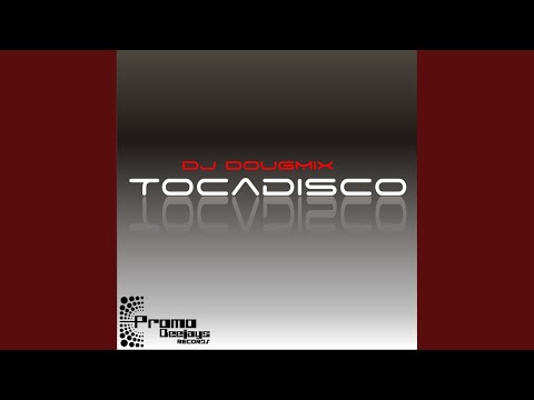 Tocadisco (Original Mix)