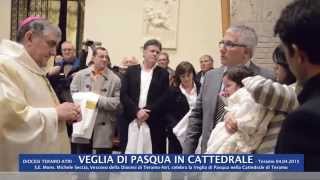 preview picture of video 'WWW.TERAMOWEB.IT - Veglia di Pasqua in Cattedrale - Teramo 04.04.2015'