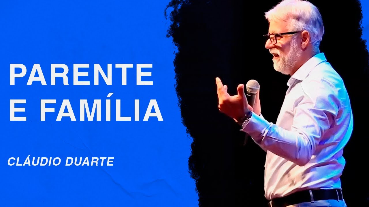 Cláudio Duarte | Parente e família