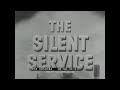 THE SILENT SERVICE TV SHOW EPISODE MINE FOR KEEPS USS TRIGGER MINE LAYING PATROL XD50784