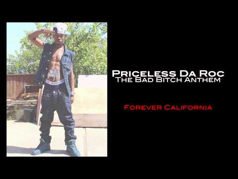 Priceless Da ROC - The Bad Bitch Anthem (Feat. Beeda Weeda & Kafani) (Yike Music)