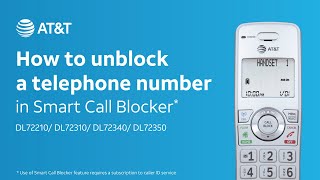 Unblock a telephone number in Smart Call Blocker on AT&T DL Series DECT 6.0 cordless telephone