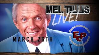 Mel Tillis - Mar 26 at 7:30pm