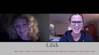 Who is Lilith​?