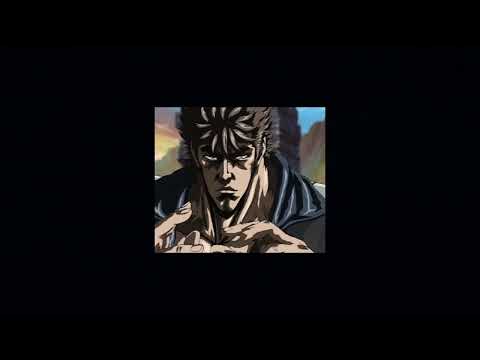 Kenshiro Theme (Slowed Down)