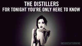 The Distillers - For Tonight You&#39;re Only Here To Know
