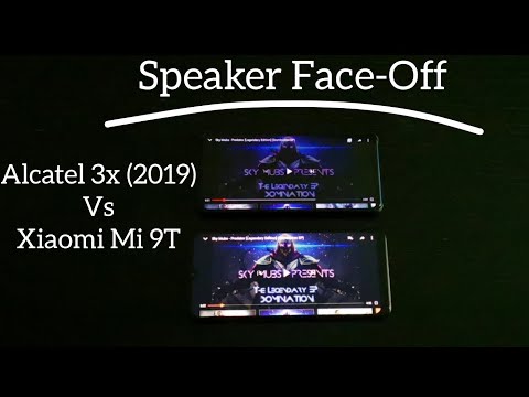 Speaker Face-Off : Alcatel 3x vs Xiaomi Mi9T