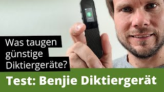 Was taugen günstige Diktiergeräte? Das Benjie Diktiergerät im Praxistest