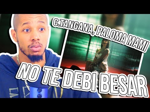 C. Tangana, Paloma Mami - No Te Debí Besar (Video Oficial) REACTION
