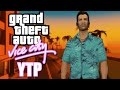 GTA Vice City YTP