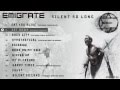 Emigrate - Silent So Long (Albumplayer) 