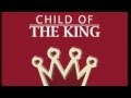 Child Of The King-The Voices of Tabernacle