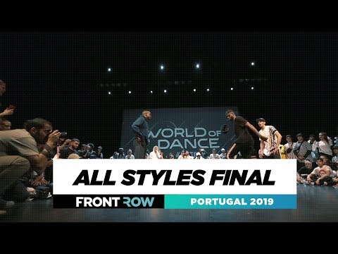 ALL STYLES FINAL | FRONTROW | World of Dance Portugal 2019 | #WODPOR19