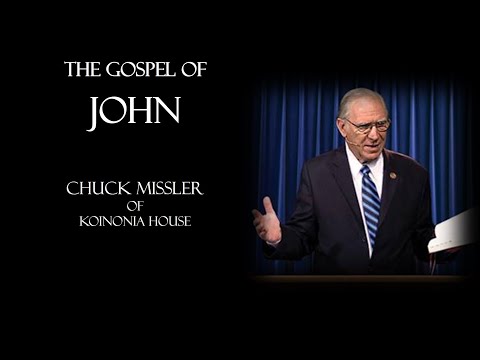 THE GOSPEL OF JOHN (20 of 20) - Chuck Missler